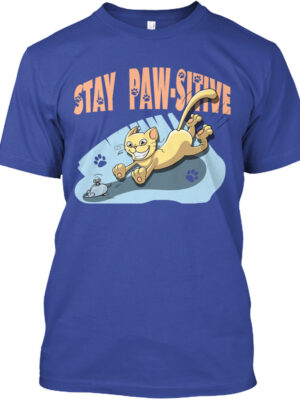 Stay Paw-sitive - Cat Tees