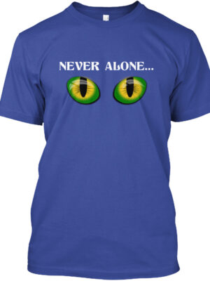 Never Alone ... Cat's Watching