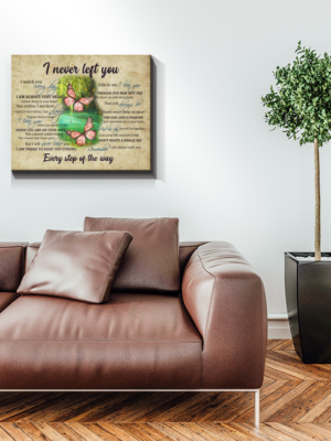 Butterfly I Never Left You Poem On Canvas